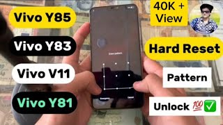 Vivo Y85 V11 Y71 Y83 Hard Reset  All Type Password Lock Pattern Lock Remove Without Pc💯✅2023 [upl. by Axia]