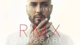 Massari  So Long Remix [upl. by Lorne]