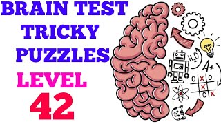 Brain test tricky puzzles level 42 solution or Walkthrough [upl. by Mirella]