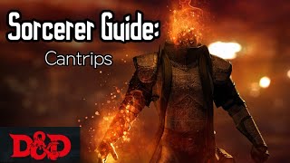 DampD 5e A Guide to Sorcerer Cantrips [upl. by Carlie]