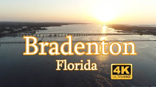 Aerial Tour of Bradenton FL in 4k [upl. by Ynafetse]