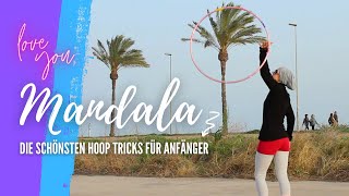 Hula Hoop Trick Mandala Rising Sun für Anfänger Hoop Dance oder Kinder Top 10 Huller Übung [upl. by Ornie]