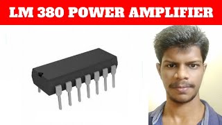 LM 380  Power Audio Amplifier  Tamil  Linear Integrated Circuits  EE [upl. by Fortin]