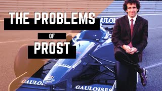 The Problems of Prost Grand Prix [upl. by Airotel]