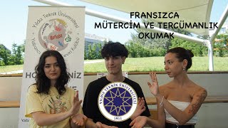 Fransızca Mütercim ve Tercümanlık Okumak  Yıldız Teknik Üniversitesi [upl. by Sherborn310]