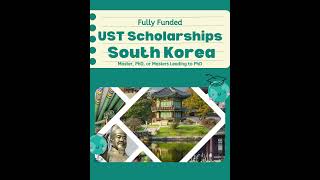 UST Scholarships South Korea For Spring 2025 Fully Funded [upl. by Hgielyak]