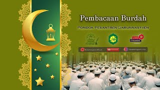 LIVESTREAM  PEMBACAAN BURDAH 23072023  PONPES DARUNNASYIIEN [upl. by Ylicec]