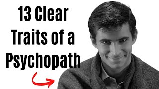 13 Clear Traits of a Psychopath Spot Them [upl. by Baggott]