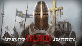 Were the Crusades JUSTIFIED  Forgotten History [upl. by Ailak]