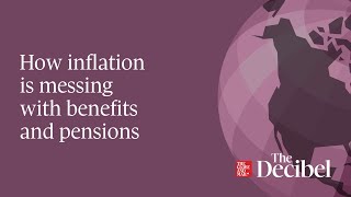 How inflation is messing with benefits and pensions [upl. by Nnednarb458]