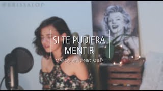 Si te pudiera mentir  Marco Antonio Solís  Cover Brissa López [upl. by Ori]