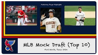 MLB 2024 Mock Draft Top 10 with Player Highlights [upl. by Durston]