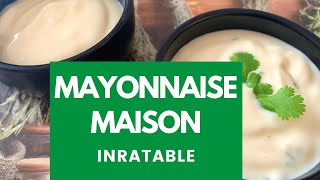 Mayonnaise la recette véritable [upl. by Oznerol]