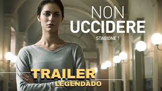 Non Uccidere 1ª Temporada  Trailer Legendado [upl. by Ydorb]