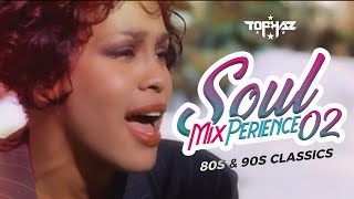 DJ TOPHAZ  SOUL MIXPERIENCE 02  BEST OF 80s amp 90s CLASSIC BLUES amp SOUL SUNDOWNDER HITS [upl. by Frasier]