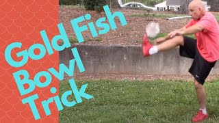 Weird Gold fish bowl trick [upl. by Petulia]