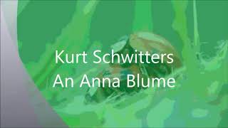 Kurt Schwitters  An Anna Blume [upl. by Ahsetal]