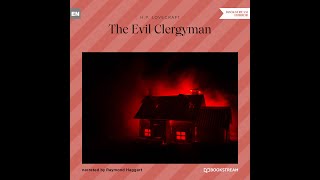 The Evil Clergyman – H P Lovecraft Full Horror Audiobook [upl. by Kevin]