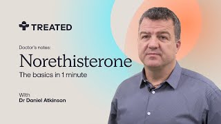 What Is NORETHISTERONE And Why Should You Care Choose Better  With Dr Daniel Atkinson [upl. by Onek]