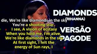 Diamonds Versão Pagode  KaraokêRihanna [upl. by Udall883]