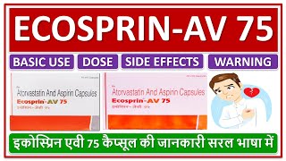 ECOSPRINAV 75 CAPSULE USE DOSE SIDE EFFECTS इकोस्प्रिनएवी 75 कैप्सूल की जानकारी सरल भाषामें [upl. by Galliett]