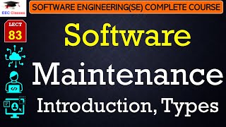 L83 Software Maintenance  Introduction Types  Software Engineering LecturesCourse in Hindi [upl. by Holmen]