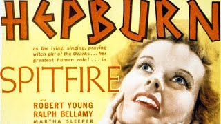 Spitfire 1934 Film  Katharine Hepburn  Review [upl. by Kendre]