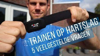 trainen met hartslagmeter 5 veelgestelde vragen [upl. by Einnol]