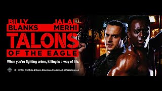 Talons of the Eagle 1992  Trailer  Jalal Merhi  Billy Blanks  James Hong  Priscilla Barnes [upl. by Hcir443]