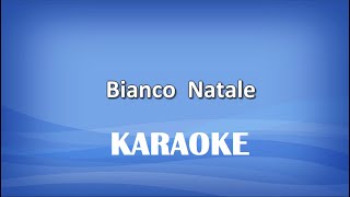 Bianco Natale KARAOKE [upl. by Anastasio387]