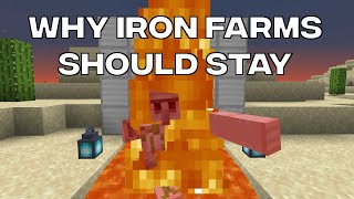 Why Iron Farms Should Stay [upl. by Ahsiloc903]