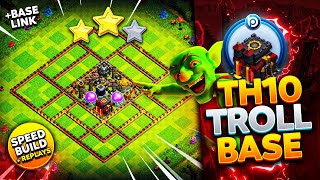 The ULTIMATE TH10 TROLLTEASER BASE with LINK 2024  CoC Layout Speed BUILD  PROOF Replays [upl. by Lawley]