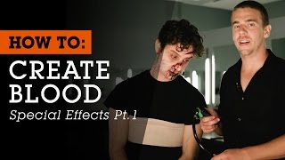 Pt 1 How To Create Blood Special Effects [upl. by Ecilef]