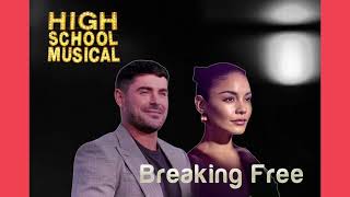 HSM  Breaking Free Versão 2024 Áudio Lyrics [upl. by Fisa]