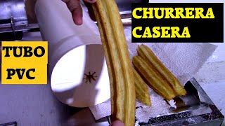 Como Hacer Maquina Para Churros Casera Con PVC Churrera [upl. by Barrada371]