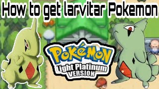 How to get larvitar Pokemon light platinum version [upl. by Gnilsia]