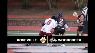 Roseville Varsity Lacrosse vs Woodcreek [upl. by Modnar]