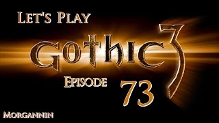 GOTHIC 3  Part 73 Merdarion Lets Play Walkthrough [upl. by Rehpotsrik329]