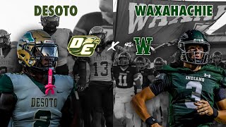 Desoto vs Waxahachie DISTRICT BATTLE FOR STATE RANKED TEAM 2024 Texas High School Football txhsfb [upl. by Bradwell]