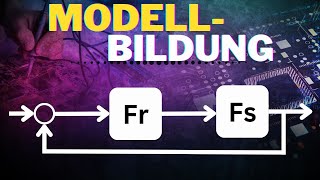 Was ist die Modellbildung RegelungstechnikSysteme vereinfachen [upl. by Proudman]