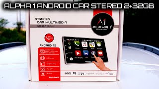 Alpha 1 9inch Android Car Stereo 232GB Review [upl. by Teak]