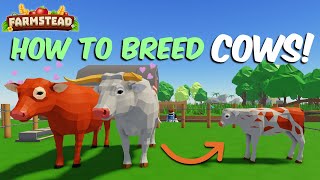 How To Breed Cows Quick and Easy Farmstead Roblox [upl. by Stiles]