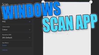 How To Install amp Use Windows Scan App In Windows 10 [upl. by Ynafets]