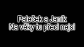 Paleček a janík  Na věky tu přeci nejsi [upl. by Newsom]