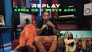 Kenia OS Steve Aoki  Replay Video Oficial REACCION [upl. by Reena]