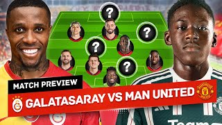 WanBissaka vs Zaha Mainoo STARTS Again Galatasaray vs Man United Tactical Preview [upl. by Dadirac]