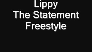 Lippy  The Statement [upl. by Yrtsed]