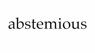 How to Pronounce abstemious [upl. by Suinotna]