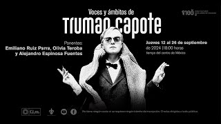 Voces y ámbitos de Truman Capote 2 La sublevación de la ternura por Olivia Teroba [upl. by Clayborn]