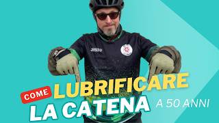 COME LUBRIFICARE LA CATENA DELLA BICI A 50 ANNI [upl. by Perdita]